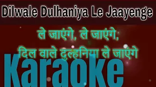 Dilwale Dulhania Le Jayenge - Karaoke with Lyrics in Hindi & English