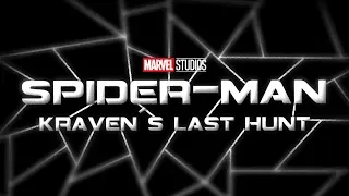 NEW SPIDER-MAN 3 'KRAVEN'S LAST HUNT' PLOT LEAK