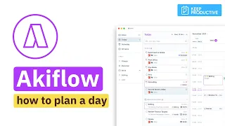 Planning 24hrs in Akiflow - Get Organized!