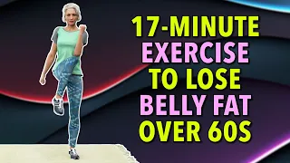 17-MINUTE SENIORS EXERCISE TO LOSE BELLY FAT: WORKOUT OVER 60s