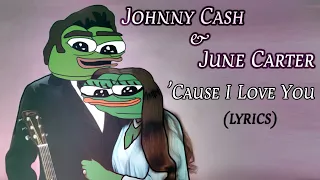 'Cause I Love You | Johnny Cash & June Carter | Apu Apustaja