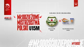 KS Korona 1919 Kraków - Pyra AZS Szkoła Gortata Poznań (1/2 MMP U15M)