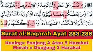 Tadarus Surat al-Baqarah Ayat 283-286, Ada Warna Tanda Panjang & Dengung Agar Lancar Baca al-Quran
