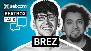 Beatbox Talk with Brez
