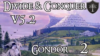 Divide and Conquer v5.2 Beta: Gondor [2] Lôke-Innas Rim