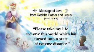 Message of Love from God the Father and Jesus on March 25, 2016, in Naju, Korea