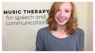 Music Therapy Benefits: Speech and Communication!!