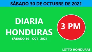 DIARIA 3 PM LOTO HONDURAS  RESULTADOS HOY Sorteo LOTO 3:00 PM Sábado, 30 de Octubre del 2021