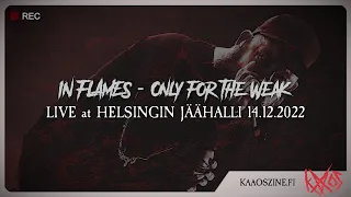 In Flames - "Only For The Weak" live @ Icehall, Helsinki, Finland 14.12.2022