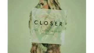 The Chainsmokers -- Closer (Lyrics) ft. Halsey