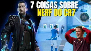 7 Coisas que você deve saber sobre o NERF do CR7 no FREE FIRE|