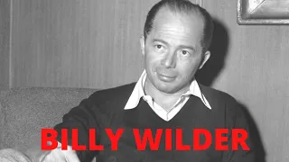 A Brief Introduction to Director Billy Wilder