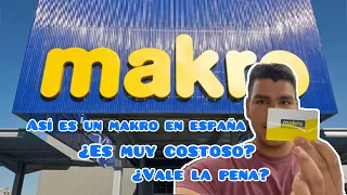 Es costoso un supermercado en españa? (MAKRO ESPAÑA)