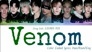 Stray kids (스트레이 키즈) -  Venom {9 member ver.  karaoke ver.} color coded lyrics Han/Rom/Eng