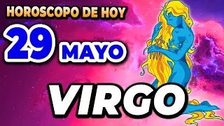 🙌𝐀 𝐒𝐄𝐑𝐄𝐍𝐈𝐃𝐀𝐃𝐄 𝐓𝐄 𝐅𝐎𝐑𝐓𝐀𝐋𝐄𝐂𝐄𝐑Á💪Virgo♍ Horoscopo de hoy virgo  29 de Mayo 2024|MONHI VIDENTE