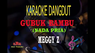 Karaoke Gubuk Bambu Nada Pria - Meggy Z (Karaoke Dangdut Tanpa Vocal)