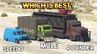 GTA 5 ONLINE : POUNDER CUSTOM VS MULE CUSTOM VS SPEEDO CUSTOM (WHICH IS BEST?)