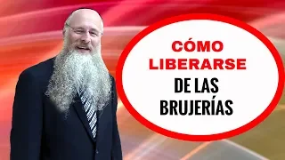 Cómo Liberarse de las Brujerías