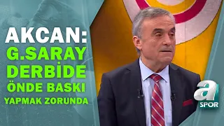 Ahmet Akcan: "Galatasaray Derbide Önde Baskı Yapmak Zorunda" / A Spor / Artı Futbol / 20.11.2021