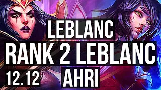 LEBLANC vs AHRI (MID) | Rank 2 LeBlanc, 10/1/10, Legendary, Rank 16 | EUW Challenger | 12.12