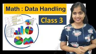 Data Handling - Class 3 Maths | Concept explained with practise questions