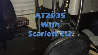 AT2035 with Scarlett 2i2 sample!