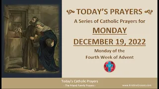 Today's Catholic Prayers 🙏 Monday, December 19, 2022 (Gospel-Reflection-Rosary-Prayers)