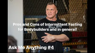 Ask me anything #4: Intermitted Fasting Pro and Cons for Bodybuilders and in general!