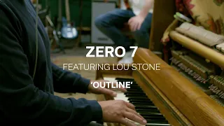 Zero 7 - Outline Ft. Lou Stone (Live session)