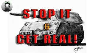 WOTB | STOP IT & GET REAL!