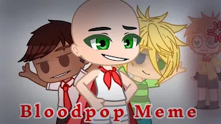 Bloodpop dance ||ft. Captain Underpants