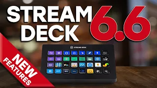 All the New Features in Stream Deck 6.6!