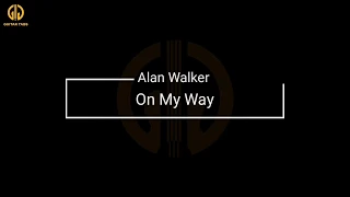 On My Way - Alan Walker | Guitar Tabs