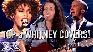 TOP 5 Whitney Houston Covers From X FACTOR AROUND THE WORLD! | X Factor Global