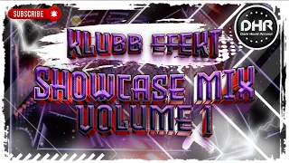Klubb Efekt - Showcase Mix Vol 1 - DHR