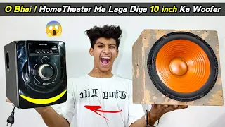 O Bhai ! आज मैने 2050 ic Hometheater में 10 inch Woofer लगा दिया 😱 - High Bass!