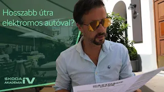 Hosszabb útra elektromos autóval? - Škoda iV Akadémia II/4. rész