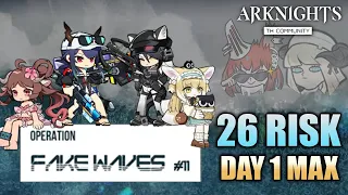 [Arknights CN] CC#11 Fake Wave - Permanent Stage - 26 Risk (Day 1 Max Risk)