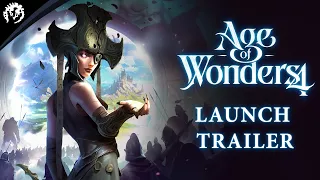 Age of Wonders 4 | Launch Trailer | Last Chance to Pre-Order!