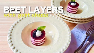 Beet Layers - with Beetroot and Goat Cheese