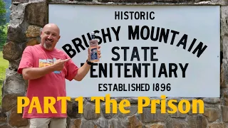 Brushy Mountain State Penitentiary Part 1, The Prison and Film