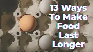 13 Ways to Make Food Last Longer (How To Stop Wasting Food) - TWFL