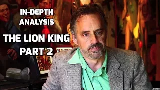 Jordan Peterson - The Lion King Part 2
