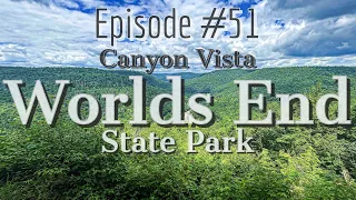 Worlds End State Park. Hiking the Canyon Vista Trail, amazing overlooks! Best trail this year?
