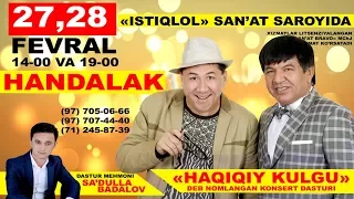 Handalak - Haqiqiy kulgu nomli konsert dasturi 2017