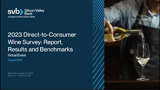 2023 Direct-to-Consumer Wine Survey: Report Results and Benchmarks | 8/16/23