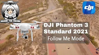 DJI Phantom 3 Standard Tutorial | Follow Me Mode | 2021 #shaunthedrone