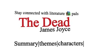 The Dead by James Joyce |Summary |Urdu /Hindi