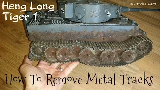 Heng long RC Tank Metal Track Removal How To