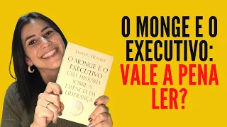 Livro O Monge e o Executivo resumo em 5 minutos